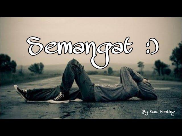 SEMANGAT -Puisi Motivasi Penyemangat Hidup [Musikalisasi Puisi]