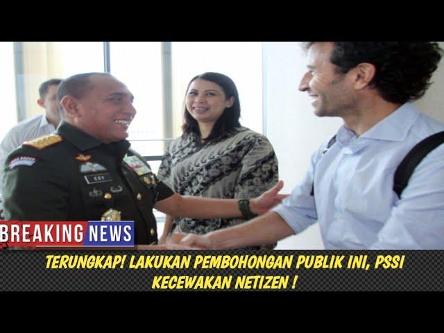 Terungkap! Lakukan Pembohongan Publik Ini, PSSI Kecewakan Netizen !