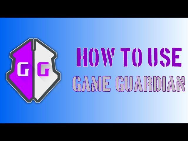 How To Use Game Guardian Apk 2024 Full Tutorial