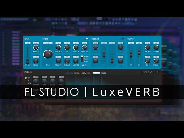 FL STUDIO | LuxeVERB