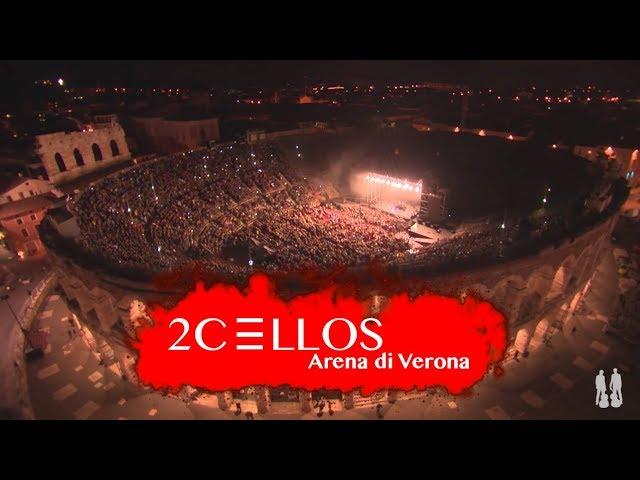 2CELLOS - LIVE at Arena di Verona 2016 [FULL CONCERT]