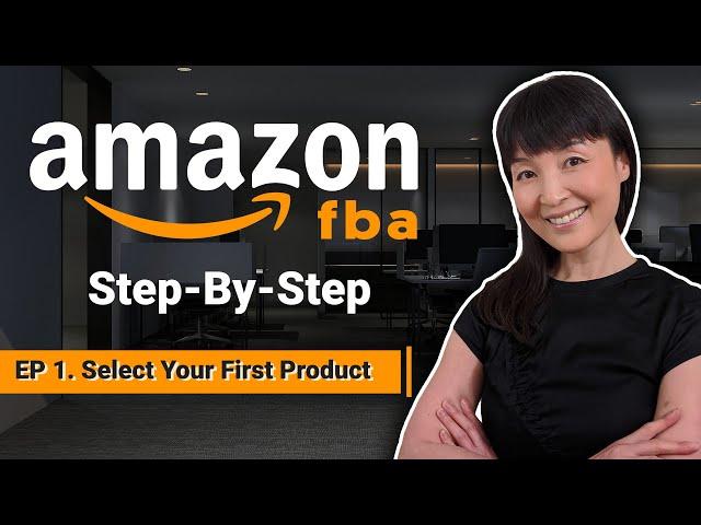 Amazon FBA Mastery: Part 1 - Product Selection Strategies