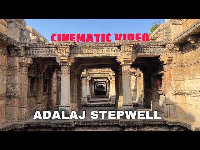 Adalaj stepwell cinematic video 2022 Adalaj ki vav