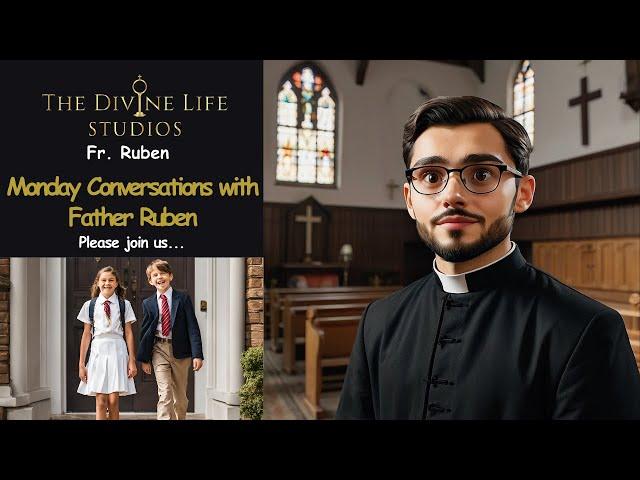 Monday Conversations with Father Ruben Eps 2