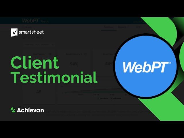 Smartsheet Implementation Client Testimonial- WebPT