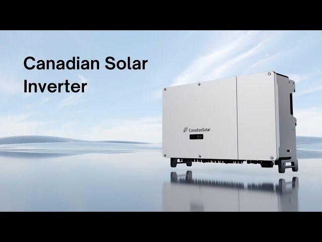 Canadian Solar Inverter Product Video