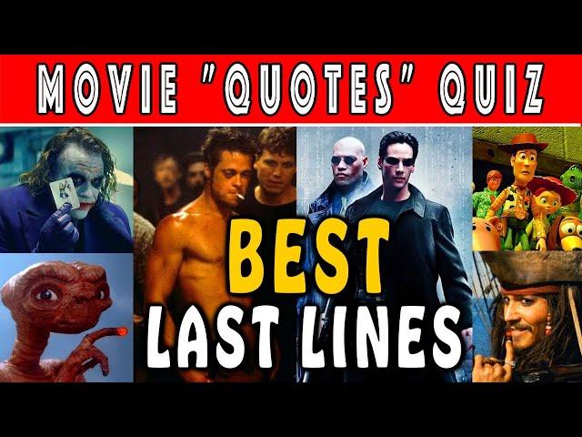 Test Your Movie Knowledge | Greatest Closing Lines