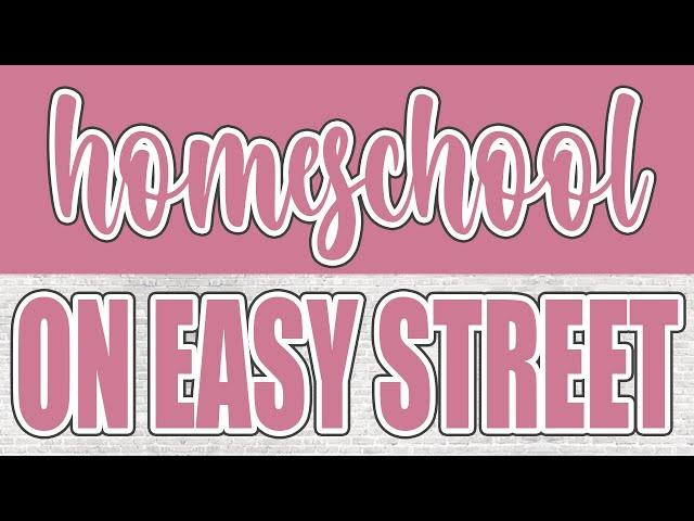 Homeschool On Easy Street | Homeschooling Made Easy: 7 Years of Wisdom | Homeschool Motivation