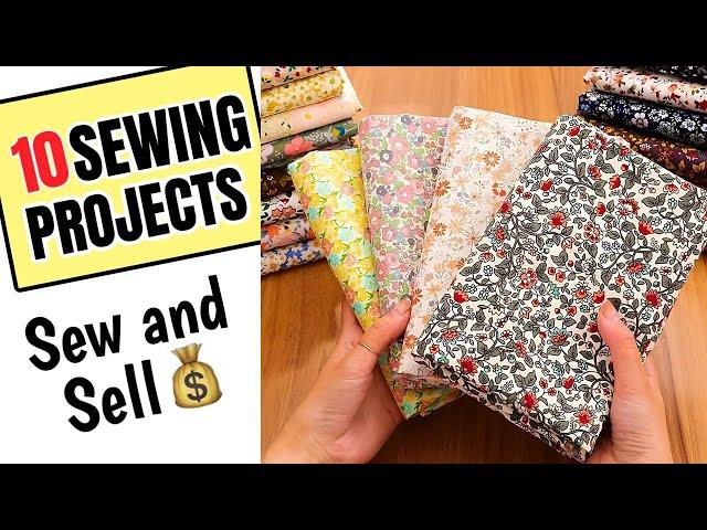 10 SEWING PROJECTS for Make AND SELL In 10 Minutes