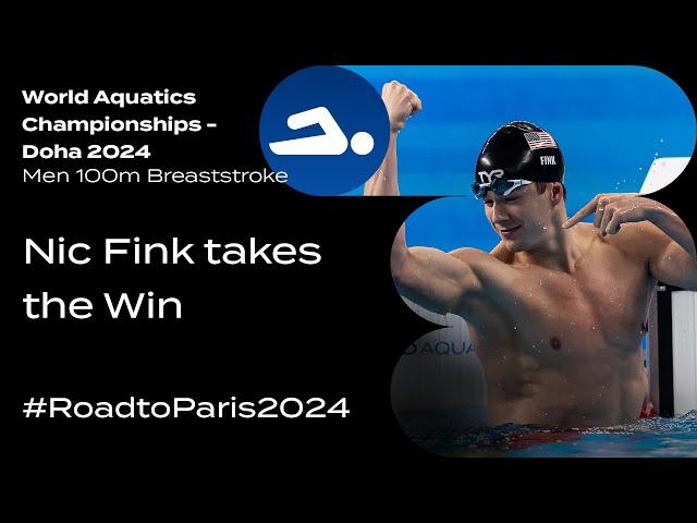  Nic Fink takes the Win | 100m Breaststroke | World Aquatics Championships - Doha 2024