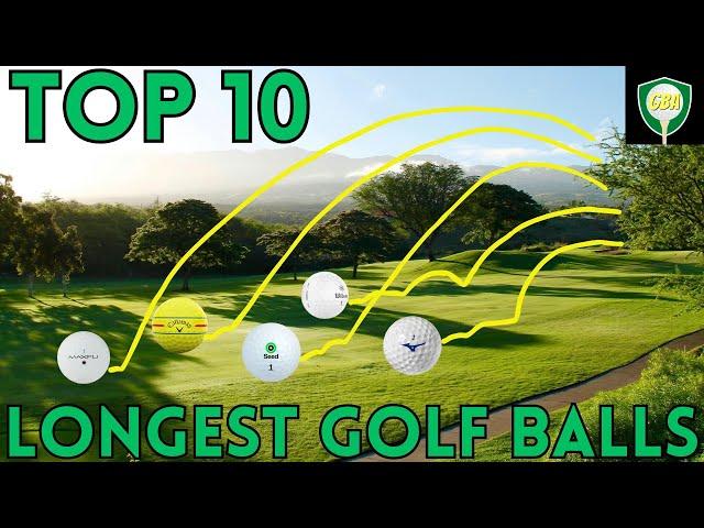 Top 10 Longest Golf Balls Tested