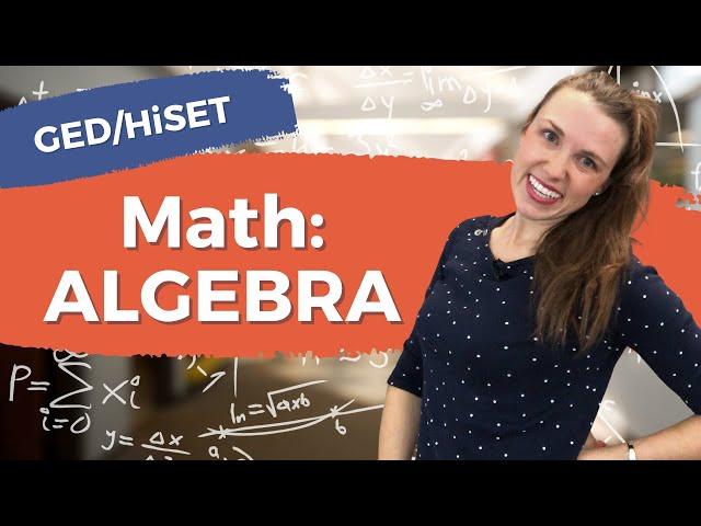 HiSET / GED Math: Algebra - How to Factor Quadratics and Factor Polynomials
