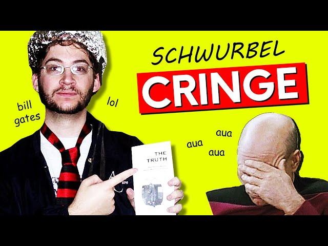 SCHWURBEL CRINGE