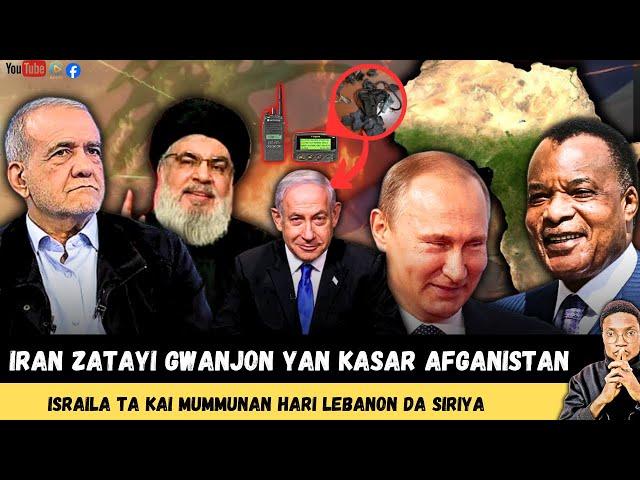 Israila ta kai mummunan hari Lebanon/Irazan zata kori Afganistawa/Kawancen Rasha da Congo/BCN