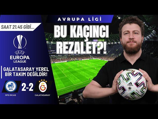 Rigas 2-2 Galatasaray | Yeter, Galatasaray Yerel Bir Takım Değildir!