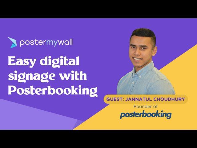 Easy Digital Signage with PosterBooking