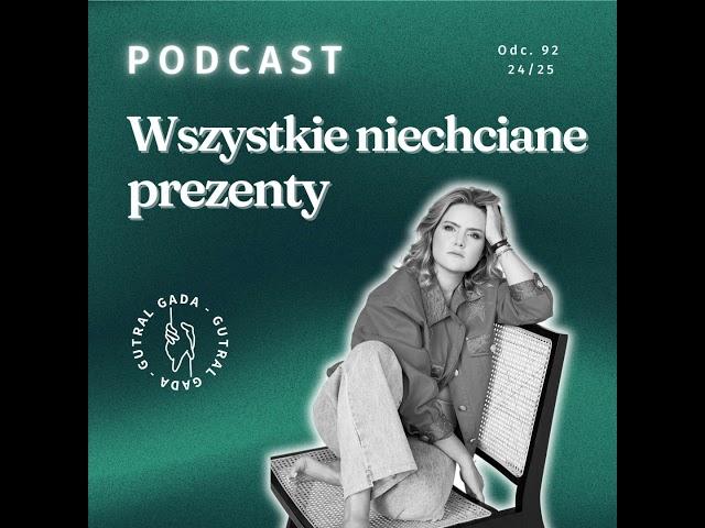 Wszystkie niechciane prezenty