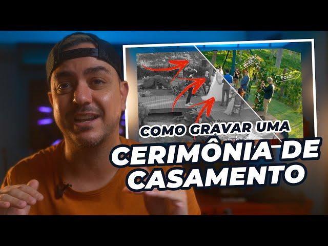 Segredos para gravar uma cerimônia de casamento!