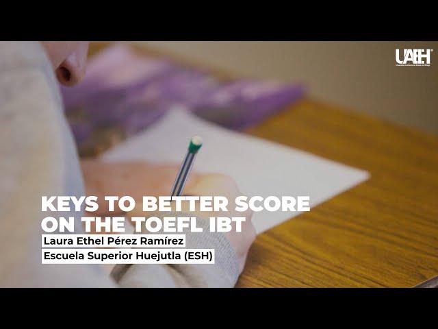 Keys to better score on the TOEFL IBT