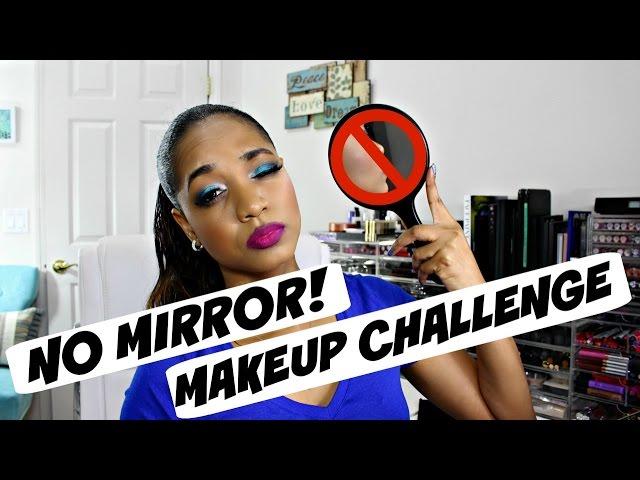  No Mirror  Makeup CHALLENGE | The Fancy Face
