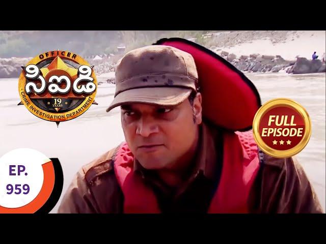 CID - సీఐడీ - Ep 959 - Full Episode