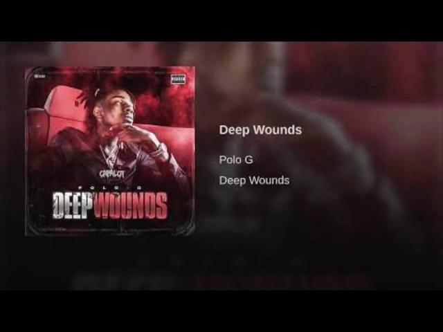 Polo G - Deep Wounds (Clean)