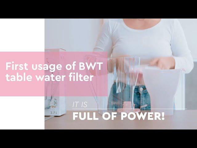 First usage of BWT table water filter