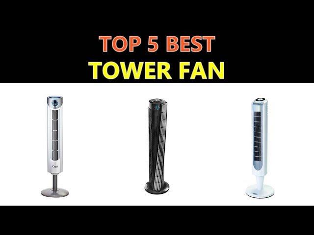 Best Tower Fan 2019 - 2020