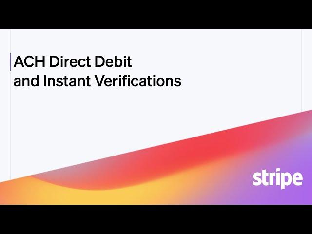 ACH Direct Debit with Instant Verifications