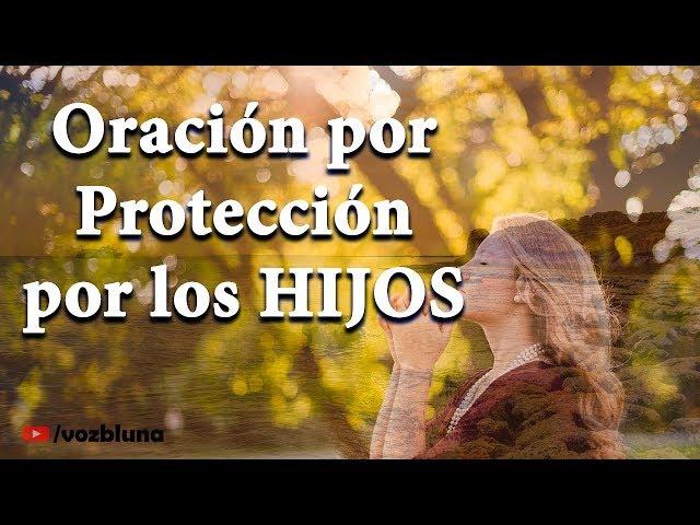 Oración por los Hijos, para su Protección y Bendición