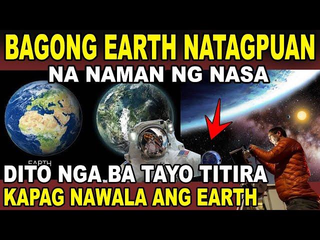 BAGONG EARTH natuklasan ng NASA PWEDENG tumira ang mga TAO