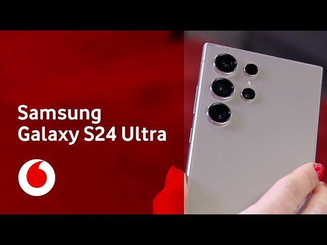 Samsung Galaxy S24 Ultra | Vodafone UK