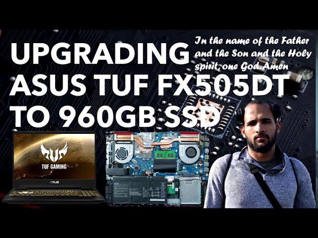 Upgrading ASUS TUF FX505DT to 960GB SSD