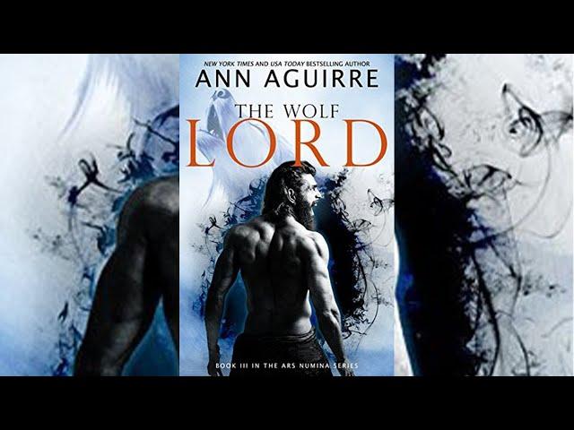 The Wolf Lord (Ars Numina #3) by Ann Aguirre Audiobook