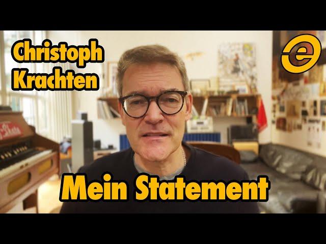 Christoph Krachten: Mein Statement!