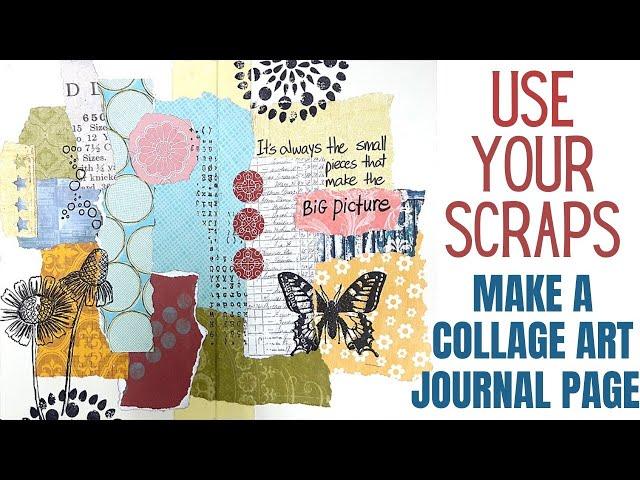 Use Your Scraps: Collage Art Journal Page