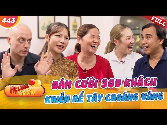 Rể TÂY gặp mẹ vợ TÂY NINH, mở nhà hàng mặt tiền quận 1 cho mẹ | Mẹ Chồng Nàng Dâu #443