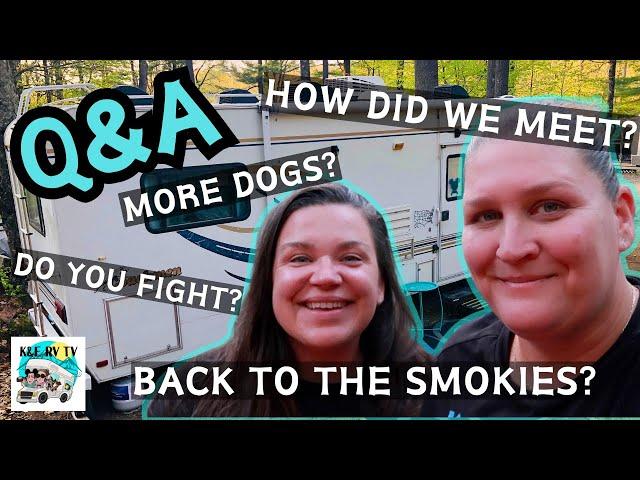 Q&A BEST FRIENDS LIVING FULL-TIME RV LIFE | 15 QUESTIONS TO GET TO KNOW K&E RV TV | GET TO KNOW US