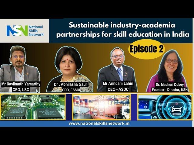 Sustainable Industry-Academia Partnerships for Skill Education in India – Episode 2