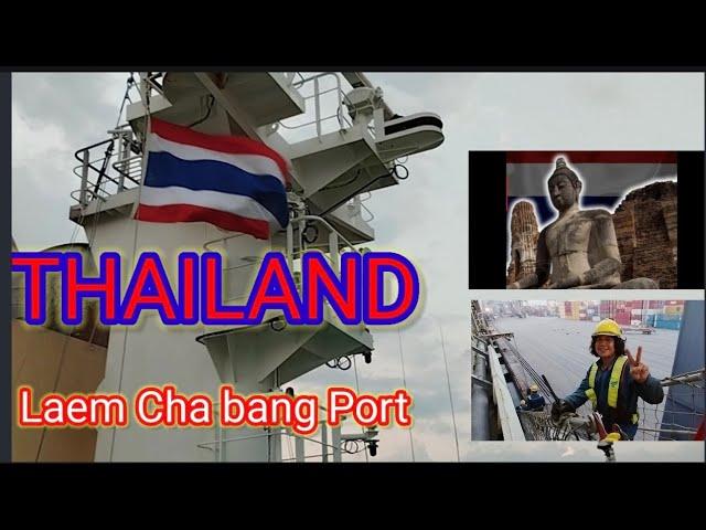  THAILAND  Laem Chabang Port   Let's  Explore 