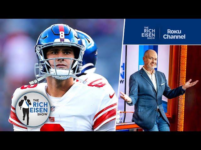 Rich Eisen Weighs In on the End of Daniel Jones’ Star-crossed New York Giants Career