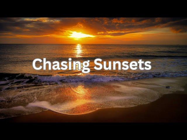 Chasing Sunsets | The Perfect Love Song for You (Official Lyrics Video)