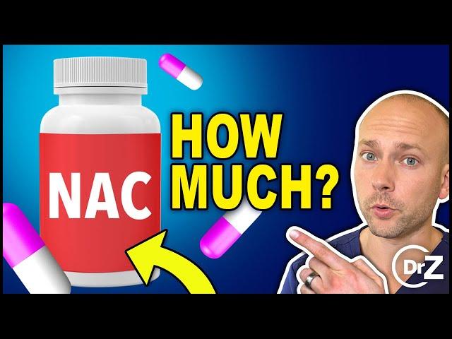 How To Take NAC ( N-Acetyl Cysteine) - How Much NAC Per Day?