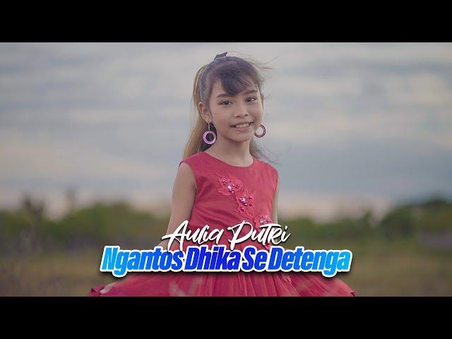 Aulia Putri - Ngantos Dhika Se Detengga | New RGS [Official Live Music Video]