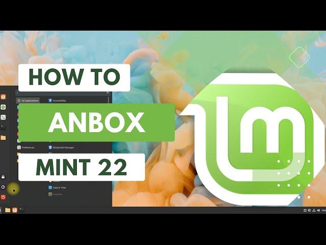 How to Install Android Anbox on Linux Mint 22 Wilma | Install Anbox on Linux Mint 22 Wilma 2024