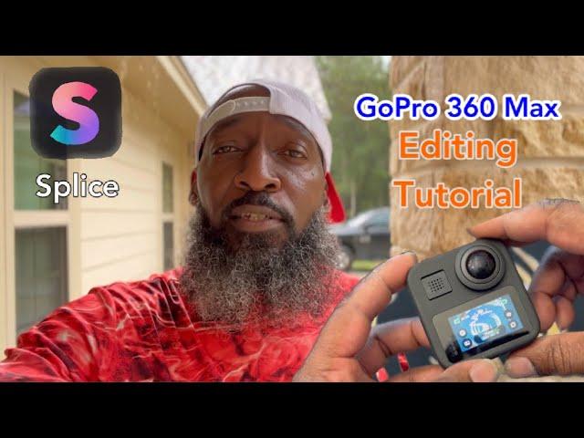 How to Edit your GoPro 360 Max footage on your iPhone using Splice