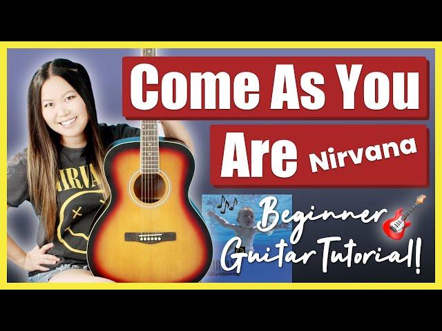 Come As You Are - Nirvana Beginner Guitar Tutorial EASY Lesson | Chords, Strumming, Tabs, Play-Along