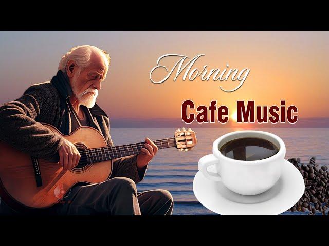 Morning Cafe Music - Wake Up Happy With Positive Energy - Beautiful Spanish Guitar Music Ever