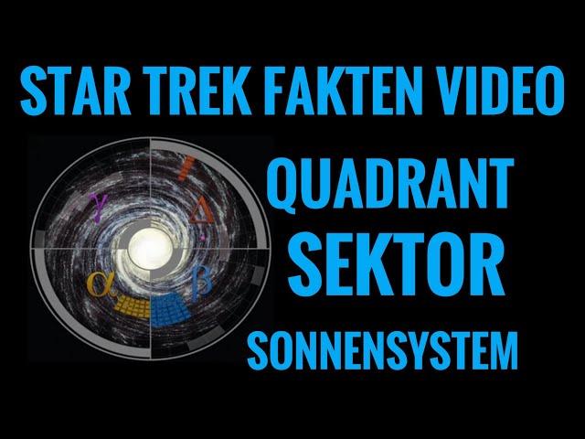 Star Trek Fakten : Was Sind Quadranten,Sektoren und die Neutrale Zonen ?