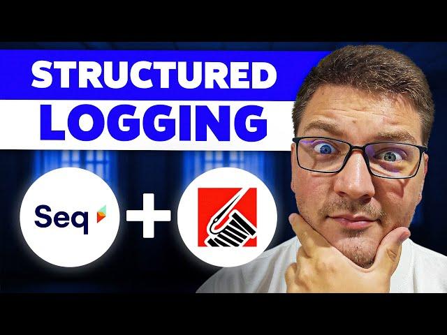 Structured Logging Using Serilog and Seq in .NET